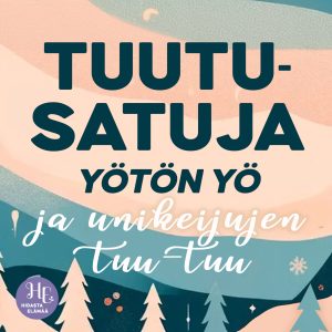 Yötön yö ja unikeijujen tuu-tuu