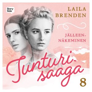 Tunturisaaga 8: Jälleennäkeminen