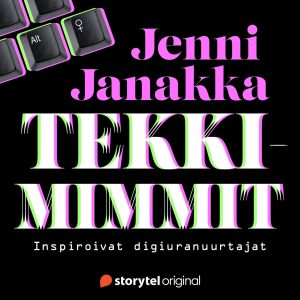 Tekkimimmit – Inspiroivat digiuranuurtajat