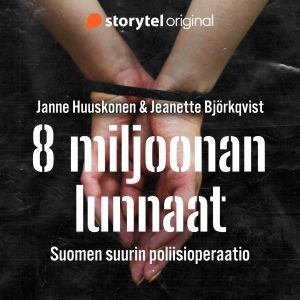 8 miljoonan lunnaat