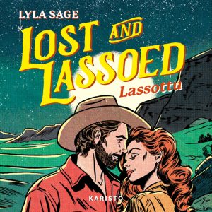 Lost and Lassoed – Lassottu