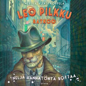 Leo Pilkku ratkoo – Neljä hännätöntä rottaa