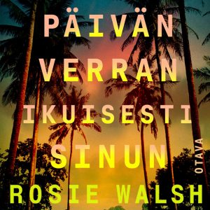 Päivän verran ikuisesti sinun