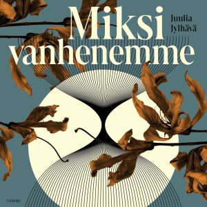 Miksi vanhenemme
