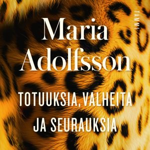 Totuuksia, valheita ja seurauksia