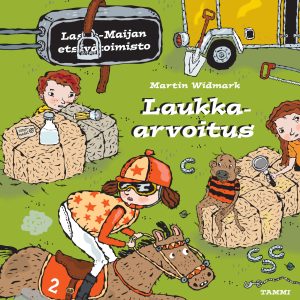 Laukka-arvoitus. Lasse-Maijan etsivätoimisto