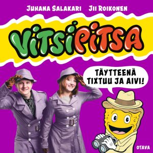 Vitsipitsa – täytteenä Tixtuu ja Aivi