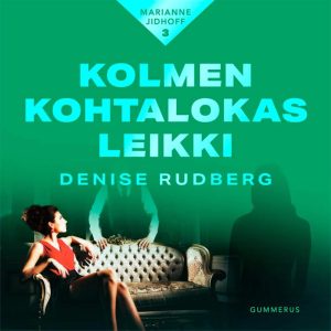 Kolmen kohtalokas leikki