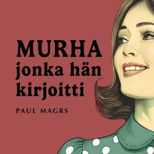 Murha jonka hän kirjoitti 1