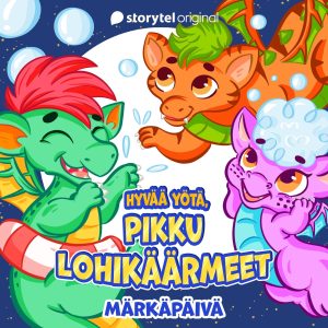 Hyvää yötä, pikku lohikäärmeet K1O9