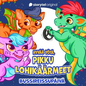 Hyvää yötä, pikku lohikäärmeet K1O4