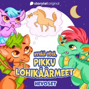 Hyvää yötä, pikku lohikäärmeet: Hevoset