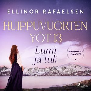 Lumi ja tuli – Huippuvuorten yöt 13