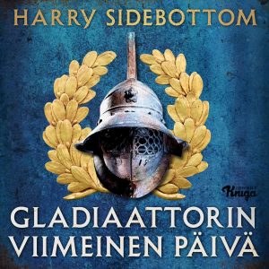 Gladiaattorin viimeinen päivä