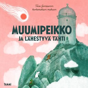 Muumipeikko ja lähestyvä tähti