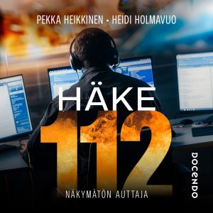 Häke 112 – Näkymätön auttaja