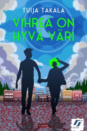 Vihreä on hyvä väri