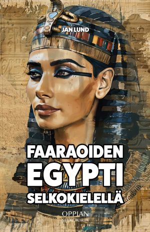 Faaraoiden Egypti selkokielellä