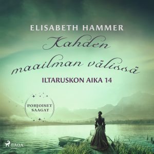 Kahden maailman välissä – Iltaruskon aika 14