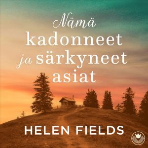 Nämä kadonneet ja särkyneet asiat