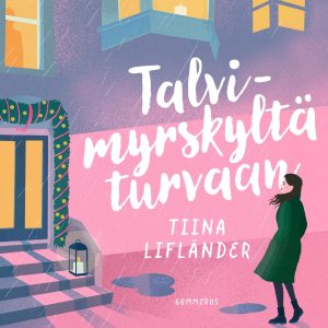 Talvimyrskyltä turvaan