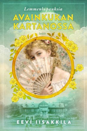 Lemmenlupauksia Avainkukan kartanossa