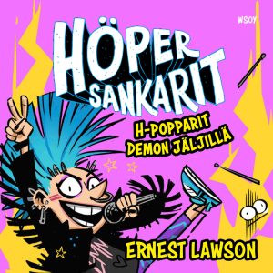 Höpersankarit: H-popparit demon jäljillä