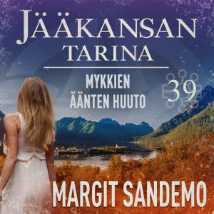 Mykkien äänten huuto: Jääkansan tarina 39