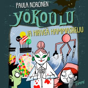 Yökoulu ja hirveä hammaskeiju