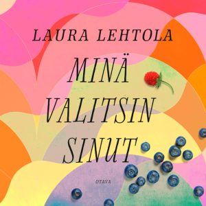 Minä valitsin sinut