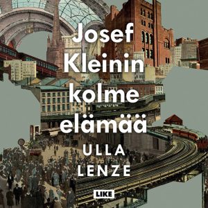 Josef Kleinin kolme elämää