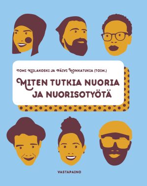 Miten tutkia nuoria ja nuorisotyötä