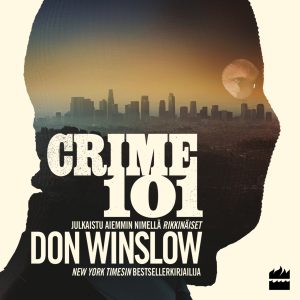 Crime 101 - Rikkinäiset