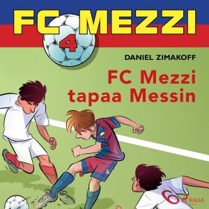 FC Mezzi 4 - FC Mezzi tapaa Messin