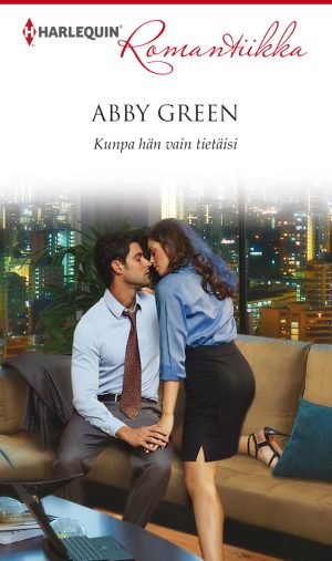 Kunpa hän vain tietäisi