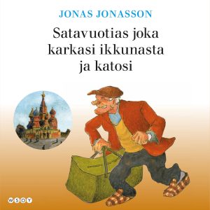Satavuotias joka karkasi ikkunasta ja katosi