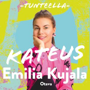 Tunteella. Kateus