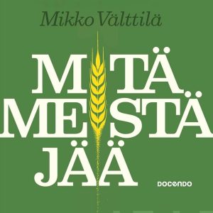 Mitä meistä jää