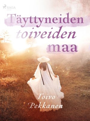 Täyttyneiden toiveiden maa