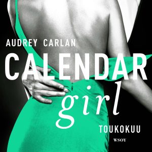 Calendar Girl. Toukokuu