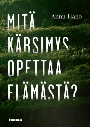 Mitä kärsimys opettaa elämästä?