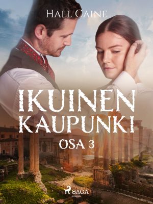 Ikuinen kaupunki – osa 3