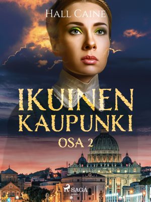 Ikuinen kaupunki – osa 2