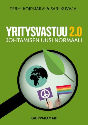 Yritysvastuu 2.0 - Johtamisen uusi normaali