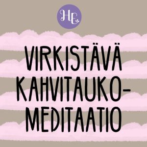 Virkistävä kahvitaukomeditaatio
