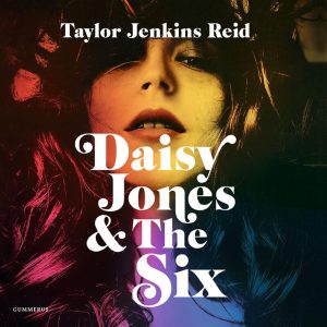 Daisy Jones & The Six