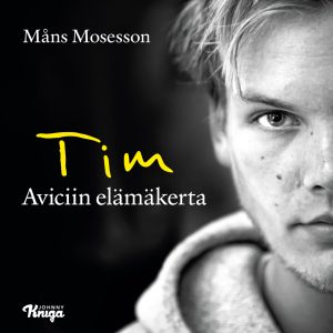 Tim: Aviciin elämäkerta
