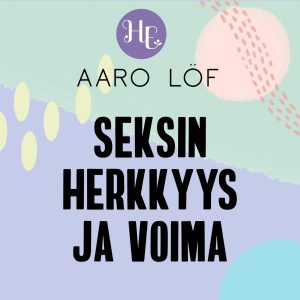 Seksin herkkyys ja voima