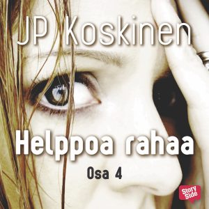 Helppoa rahaa 4