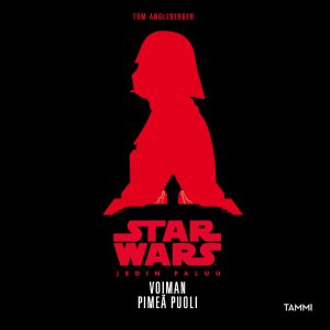 Star Wars. Voiman pimeä puoli